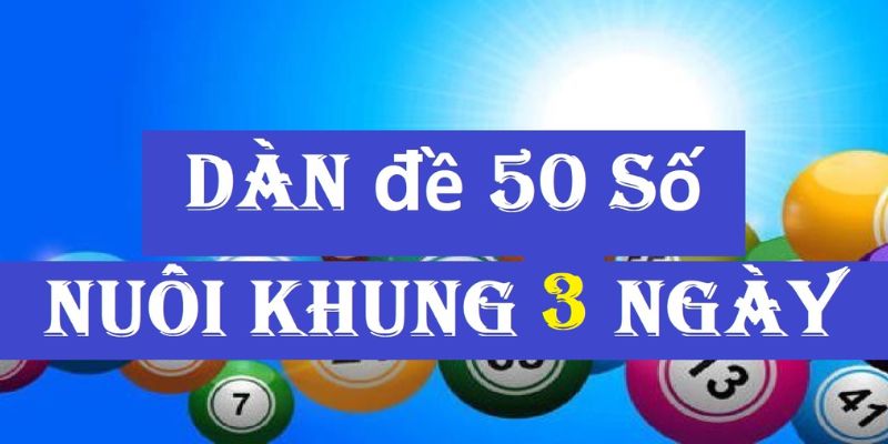 Hướng dẫn cách tạo dàn đề 50 số chuẩn đánh quanh năm