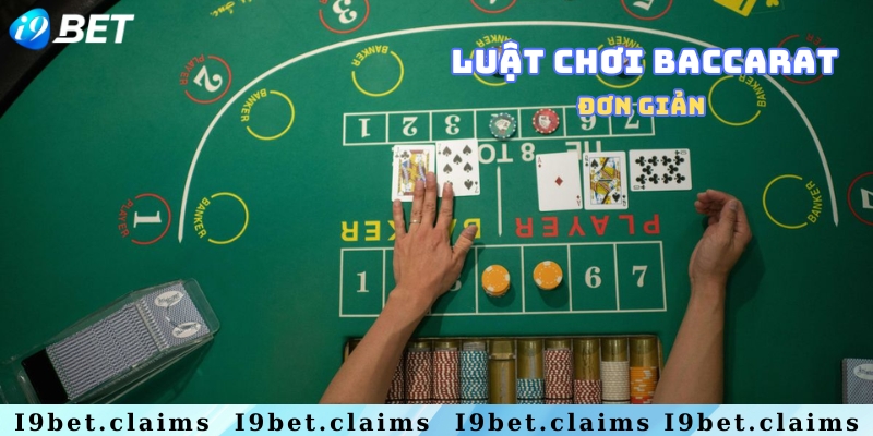 Nắm rõ luật chơi bài baccarat