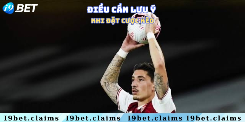 Một số lưu ý của kèo ném biên