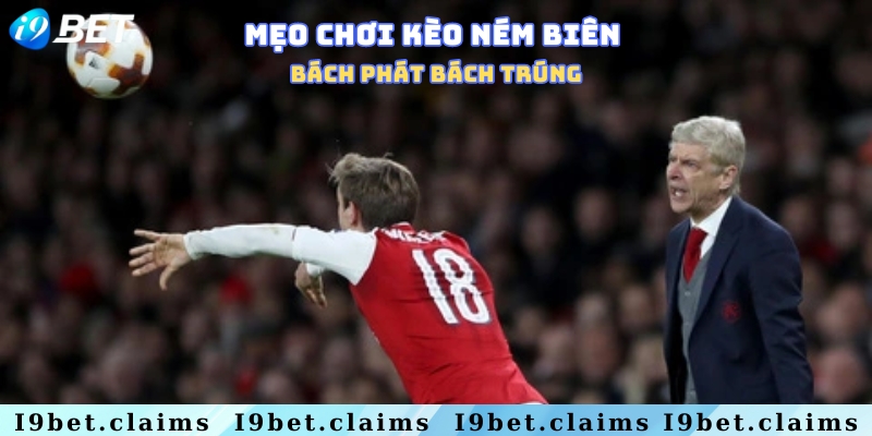 Phương pháp chơi kèo ném biên